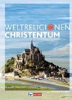 Die Weltreligionen: Christentum Trutwin Werner