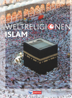 Die Weltreligionen: Islam Neu Oldenbourg Schulbuchverl., Oldenbourg Schulbuchverlag