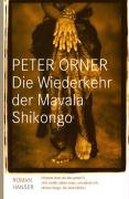 Die Wiederkehr der Mavala Shikongo Orner Peter