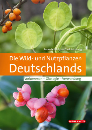 Die Wild- und Nutzpflanzen Deutschlands Quelle & Meyer