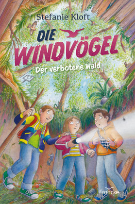 Die Windvögel - Der verbotene Wald Francke-Buch