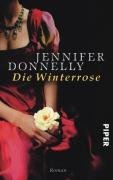 Die Winterrose Donnelly Jennifer