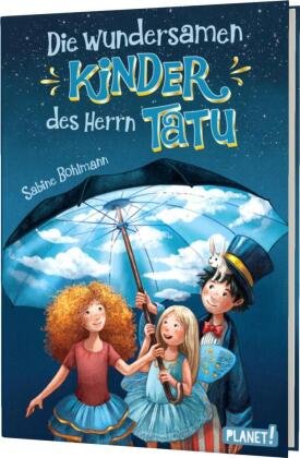 Die wundersamen Kinder des Herrn Tatu Planet! in der Thienemann-Esslinger Verlag GmbH
