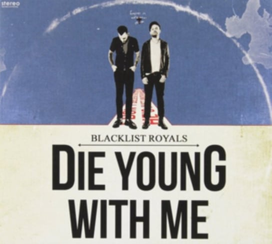 Die Young With Me Blacklist Royals