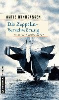 Die Zeppelin-Verschwörung Windgassen Antje