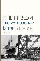 Die zerrissenen Jahre Blom Philipp