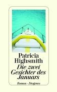 Die zwei Gesichter des Januars Highsmith Patricia