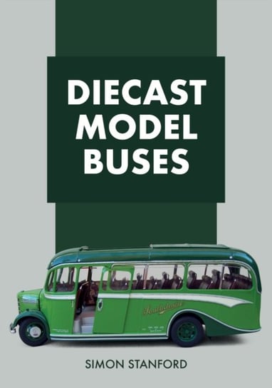 Diecast Model Buses Simon Stanford