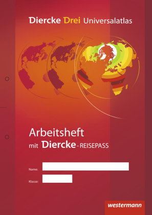 Diercke Drei. Arbeitsheft Kartenarbeit Westermann Schulbuch, Westermann Schulbuchverlag