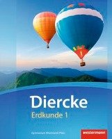 Diercke Erdkunde 1. Schülerband. Gymnasien. Rheinland-Pfalz Westermann Schulbuch, Westermann Schulbuchverlag