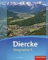 Diercke Geographie 5. Schülerband. Gymnasien. Bayern Westermann Schulbuch, Westermann Schulbuchverlag
