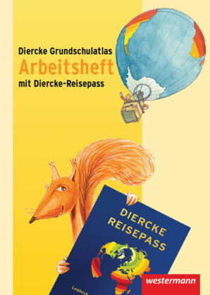 Diercke Grundschulatlas. Arbeitsheft. Ausgabe 2009 Westermann Schulbuch, Westermann Schulbuchverlag