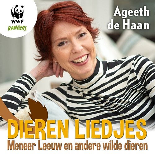 Dierenliedjes: Meneer Leeuw En Andere Wilde Dieren Ageeth De Haan