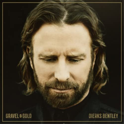 Dierks Bentley-Gravel & Gold Various Artists