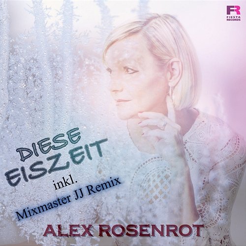 Diese Eiszeit Alex Rosenrot