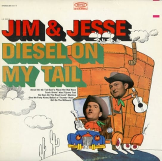 Diesel On My Tail Jim & Jesse