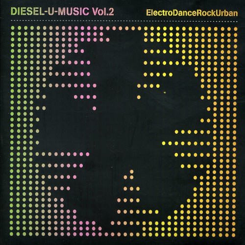 Diesel U-Music Vol 2 Electrodancerockurban Various Artists