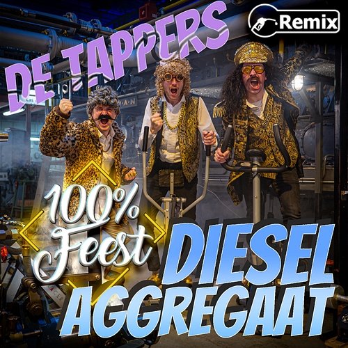 Dieselaggregaat De Tappers feat. 100% Feest