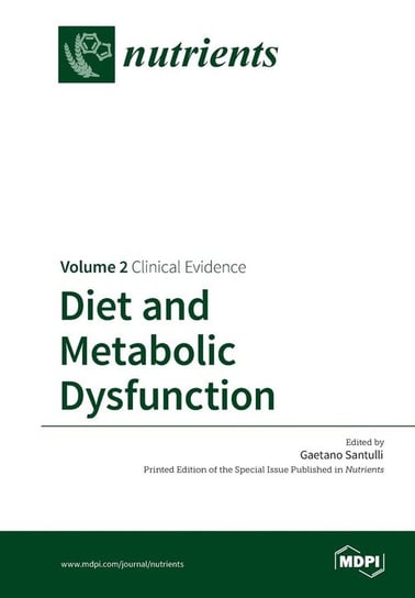 Diet and Metabolic Dysfunction MDPI AG