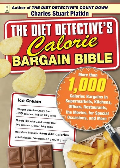 Diet Detective's Calorie Bargain Bible Platkin Charles Stuart