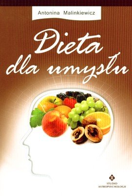 Dieta dla umysłu Malinkiewicz Antonina