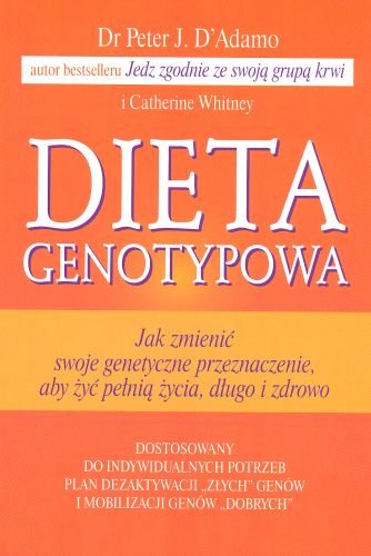 Dieta genotypowa D'Adamo Peter J.