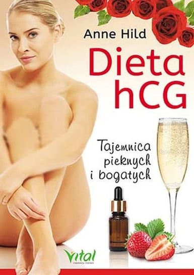 Dieta hCG. Tajemnica pięknych i bogatych Hild Anne