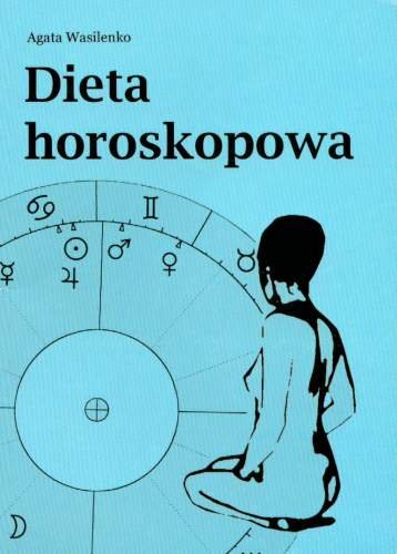 Dieta horoskopowa Wasilenko Agata