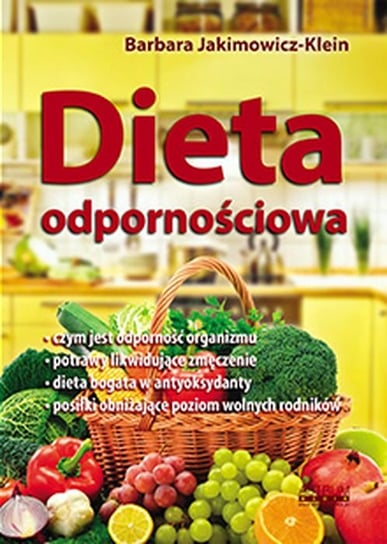 Dieta odpornościowa wyd. 2 Jakimowicz-Klein Barbara