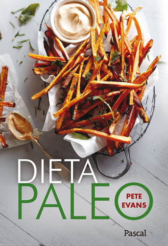 Dieta Paleo Evans Pete
