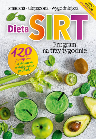 Dieta SIRT. Program na trzy tygodnie Joanna Zielewska
