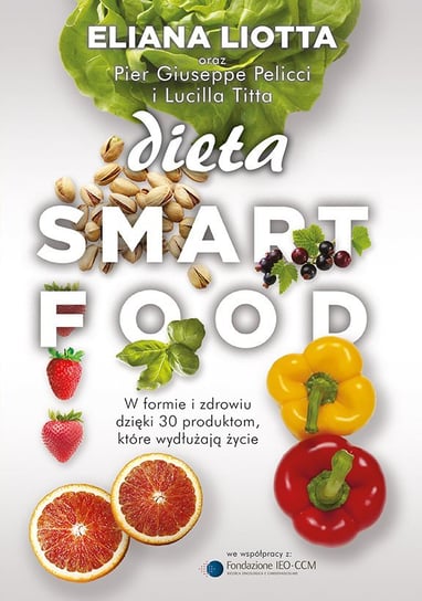 Dieta Smartfood Liotta Eliana, Pellicci Pier Giuseppe, Titta Lucilla