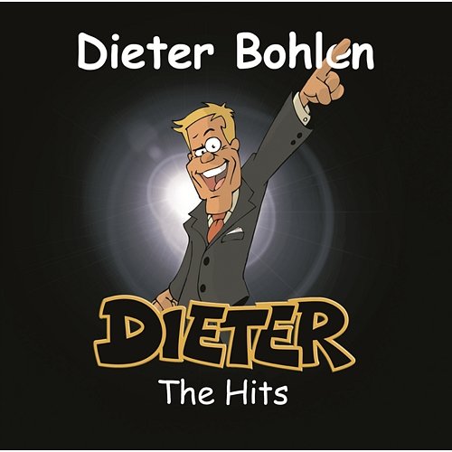 Dieter - the hits Dieter Bohlen
