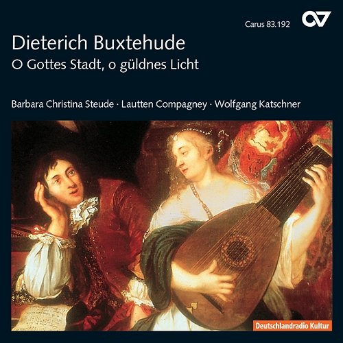 Dieterich Buxtehude: Solokantaten Barbara Christina Steude, Lautten Compagney Berlin, Wolfgang Katschner