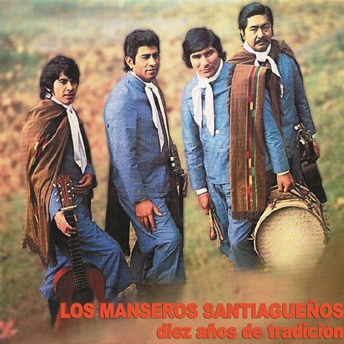 La Baguala Los Manseros Santiagueños