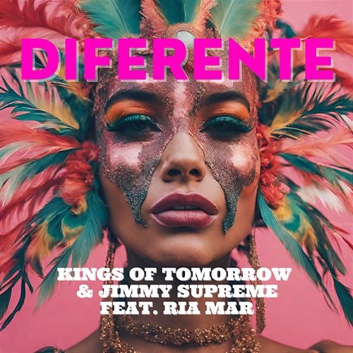 DIFERENTE Kings of Tomorrow & Jimmy Supreme feat. Ria Mar