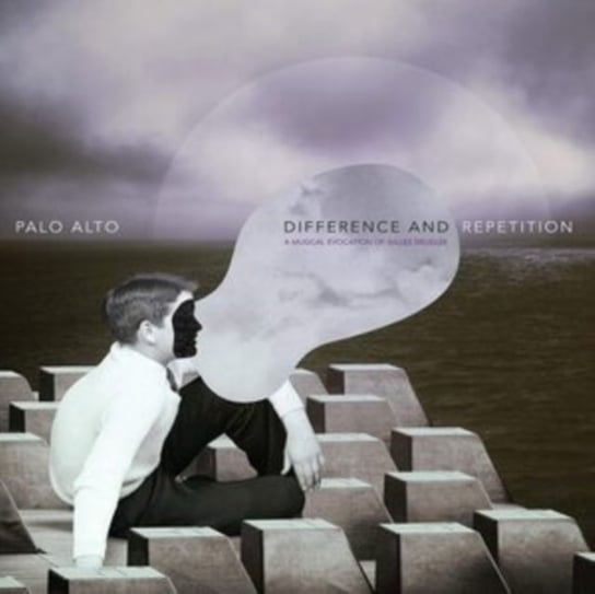 Difference and Repetition: A Musical Evocation of Gilles Deleuze Palo Alto