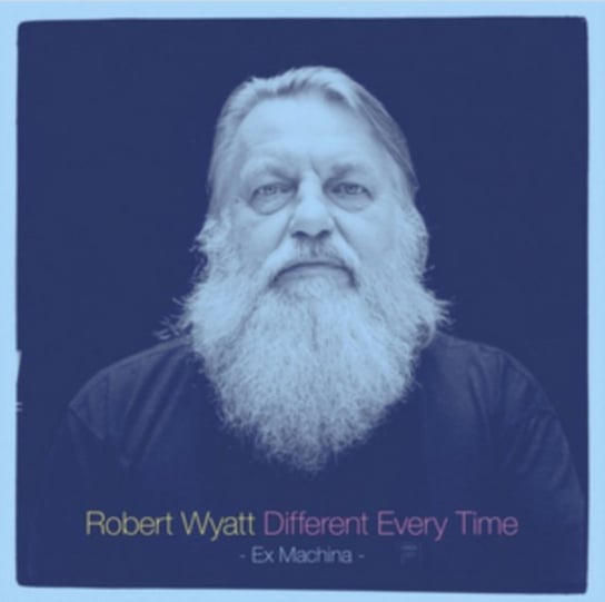 Different Every Time Wyatt Robert