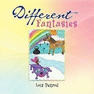 Different Fantasies Penrod Lois