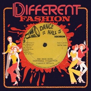 Different Fashion: the High Note Dancehall Collection Various Artists