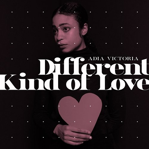 Different Kind Of Love Adia Victoria