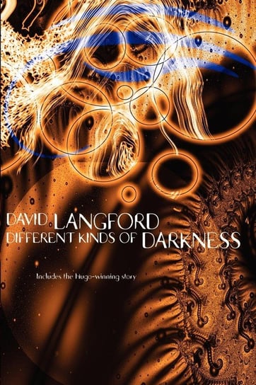 Different Kinds of Darkness Langford David