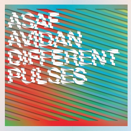 Different Pulses Asaf Avidan