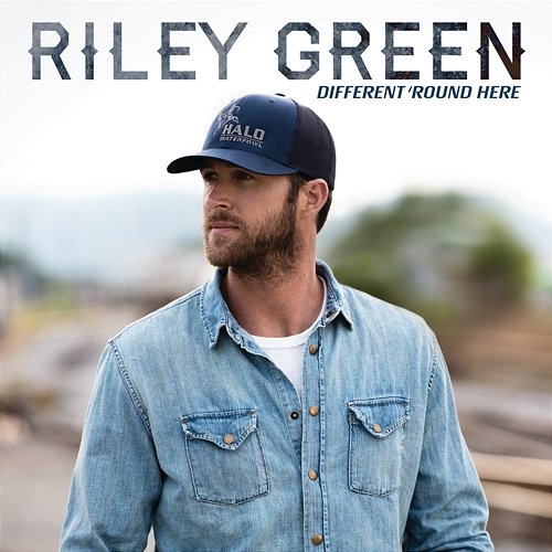 Different 'Round Here Riley Green