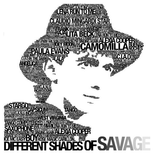Different Shades of Savage Savage