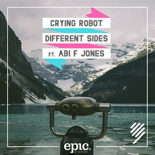 Different Sides Crying Robot Feat. Abi F. Jones