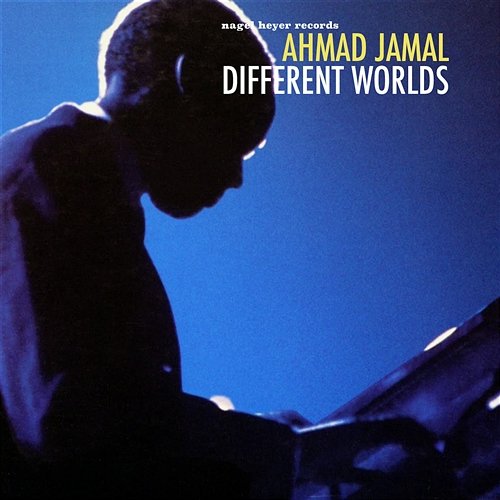 Different Worlds Ahmad Jamal