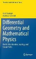 Differential Geometry and Mathematical Physics Rudolph Gerd, Schmidt Matthias