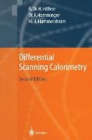 Differential Scanning Calorimetry Flammersheim H.-J., Hemminger Wolfgang F., Hohne Gunther