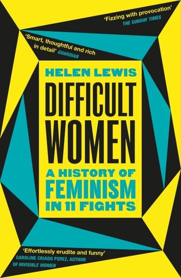 Difficult Women Helen Lewis